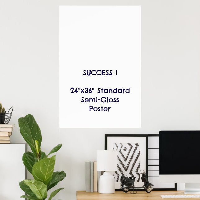 Affiche standard semi-brillant 24"x36" (Bureau à domicile)