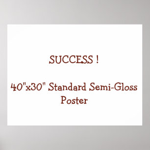 Affiche standard semi-brillant 40"x30"