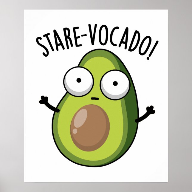 Affiche Stare-vocado Funny Avocado Pun (Devant)