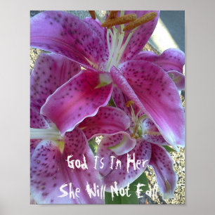 Affiche Stargazer Lily Dieu En Elle Elle Ne Tombera Pas