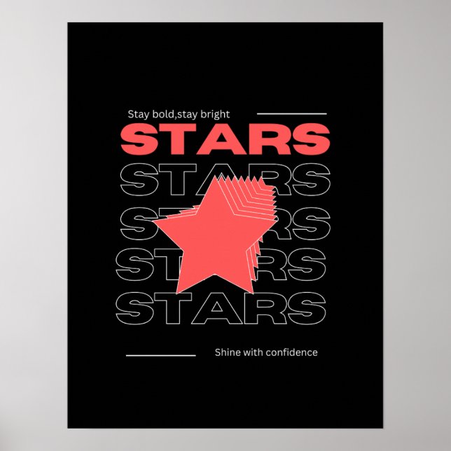 Affiche Stars – Shine With Confidence | Stay Bold  (Devant)