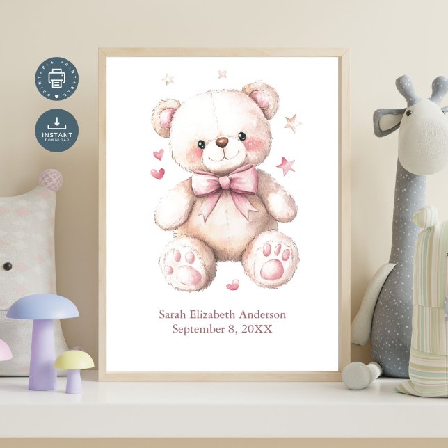 Affiche Statistiques de naissance Bébé Fille Rose Teddy Ou (Birth Stats Personalized Teddy Bear with Pink Bow Poster for Baby Girl Nursery. Add Name Birthday)