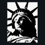 Affiche Statue d'Art Pop Noir & Blanc de la Liberté<br><div class="desc">New York - États-Unis d'Amérique Symbole national et ville Statues,  Monuments et Bâtiments - Statue de la Liberté Photo Oeuvre - Statue de la Liberté Silhouette Pop Art Style Black & White Oeuvre</div>