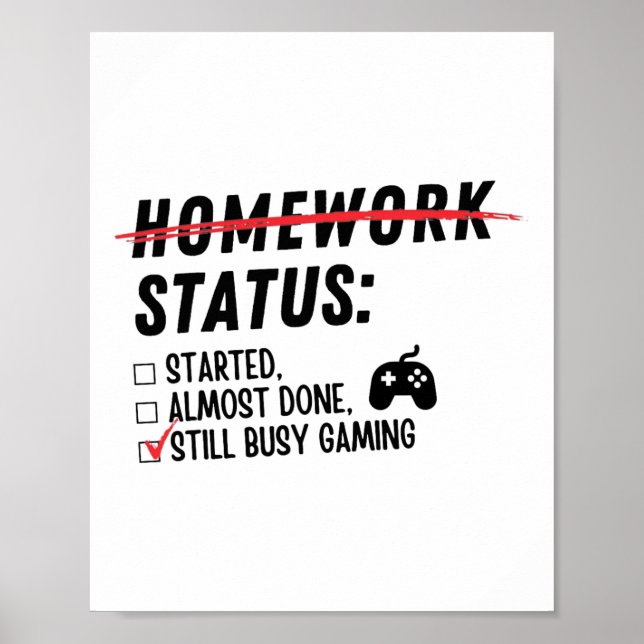 Affiche Statut des devoirs Toujours occupé à jouer au jeu  (Devant)