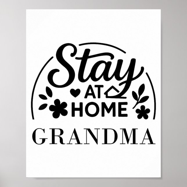 Affiche Stay At Home Grandma Funny Quote Suitable For Men  (Devant)