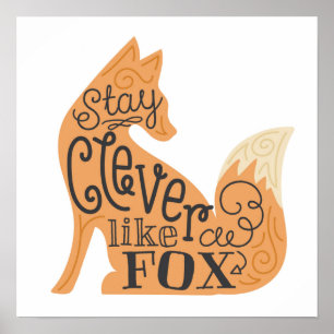 Affiche Stay Clever Like a Fox - Children's Art