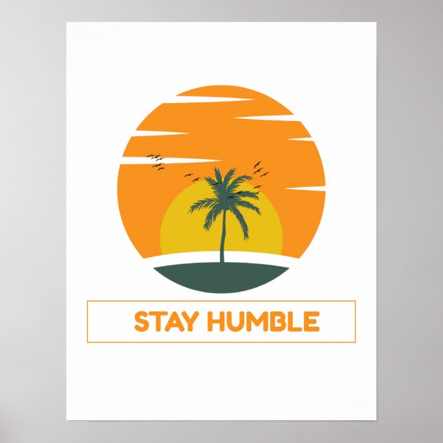 Affiche Stay Humble – Minimal Motivational Quote Design (Devant)