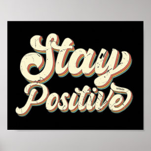 Affiche STAY POSITIVE drôle 70's typographie design rétro