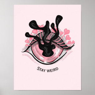 Affiche Stay Weird Goth Pink Eye Creepy Horror Wicca