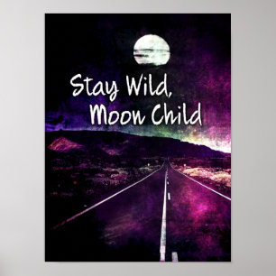 Affiche Stay Wild Moon Child Quote Purple Night Road