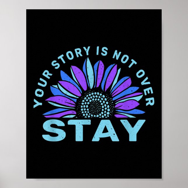Affiche Stay Your Stories Is Not over Suicide Prevention A (Devant)