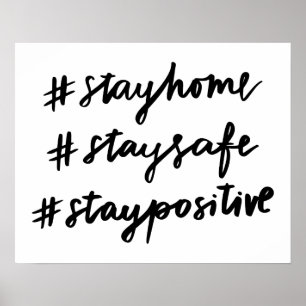 Affiche #stayhome #staysafe #staypositif