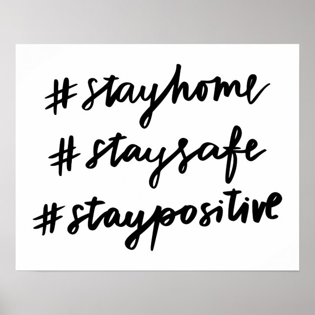 Affiche #stayhome #staysafe #staypositive #stayhome (Devant)
