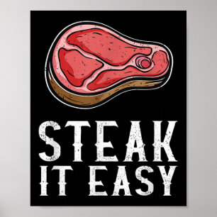 Affiche Steak It Easy Funny Barbecue Viande Fumeur Pitma