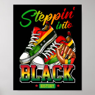 Affiche Steppin In Black History Mois Afro Black Sneake