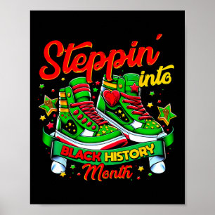Affiche Steppin In Black History Mois Afro Black Sneake