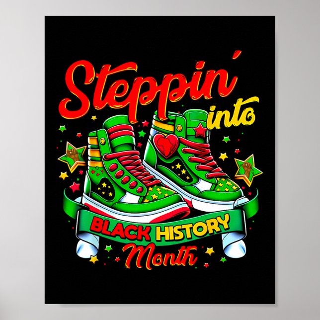 Affiche Steppin In Black History Mois Afro Black Sneake (Devant)
