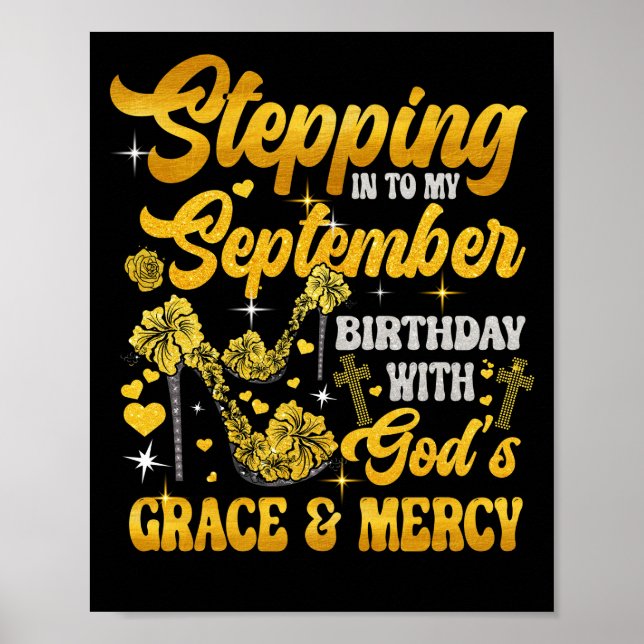 Affiche Stepping Into My September Birthday Gods Grace (Devant)