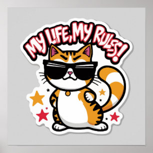 Affiche Sticker Catitude - Ma vie, Mes règles Chat Cool