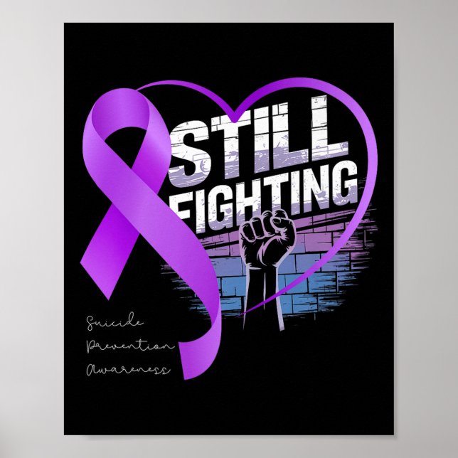 Affiche Still Fighting Suicide Prevention Awareness Purple (Devant)
