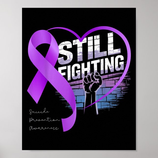Affiche Still Fighting Suicide Prevention Awareness Purple (Devant)