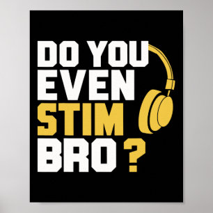 Affiche Stim-Tu Même Bro