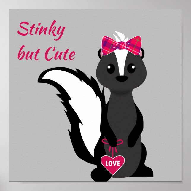 Affiche Stineuse, Mais Mignonne, Skunk (Devant)