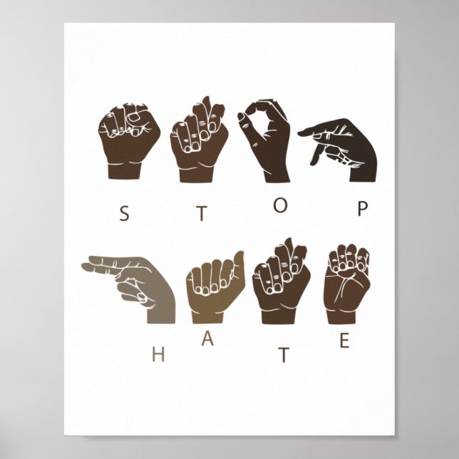 Affiche Stop Hate Asl Langue des signes Black Lives Problè (Devant)