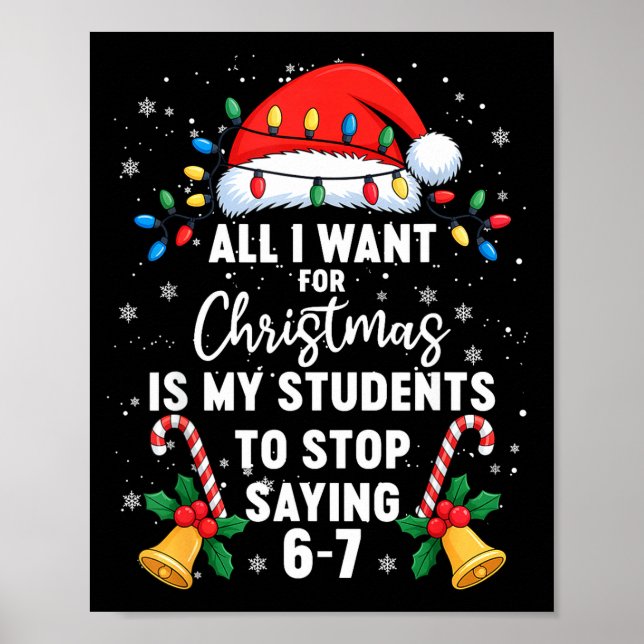 Affiche Stop Saying 6-7 Funny Teacher Students 67 Christma (Devant)