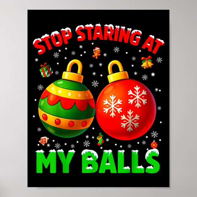 Affiche Stop Staring At My Pjs Pajamas Christmas Xmas Men  (Devant)