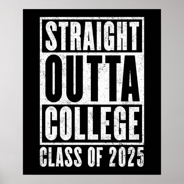 Affiche Straight Outta College 2025 (en détresse) (Devant)