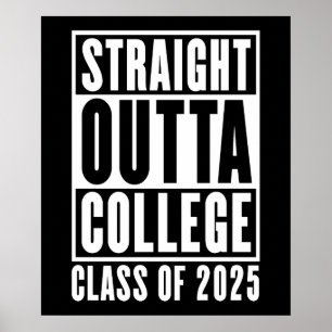 Affiche Straight Outta College Classe de 2025