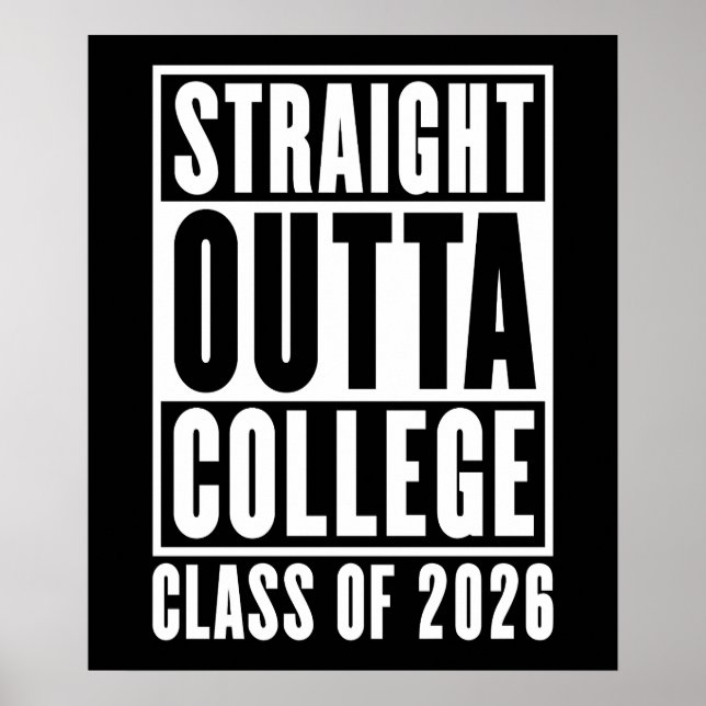 Affiche Straight Outta College Classe de 2026 (Devant)