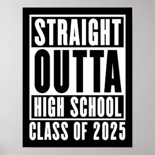 Affiche Straight Outta High School Class de 2025
