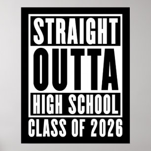 Affiche Straight Outta High School Class de 2026