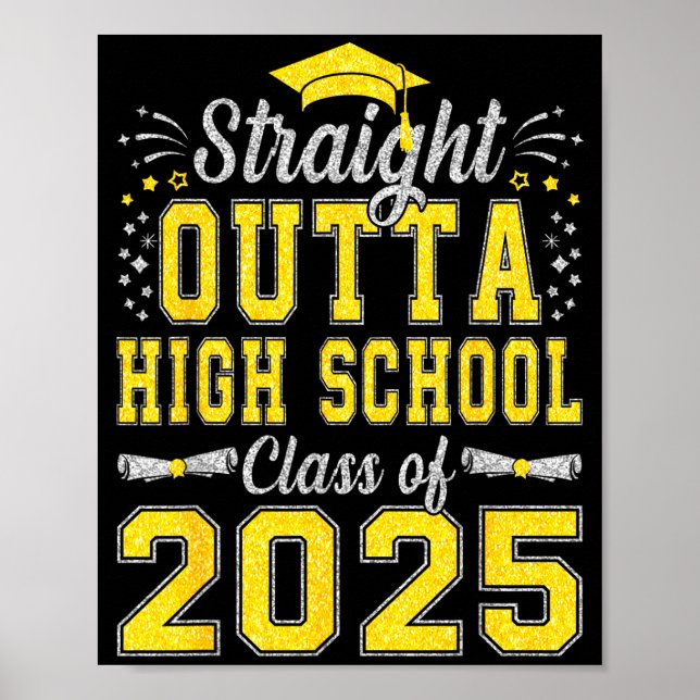 Affiche Straight outta high school graduation class of (Devant)