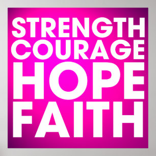 Affiche Strength Courage Hope Faith - Inspirational Pink