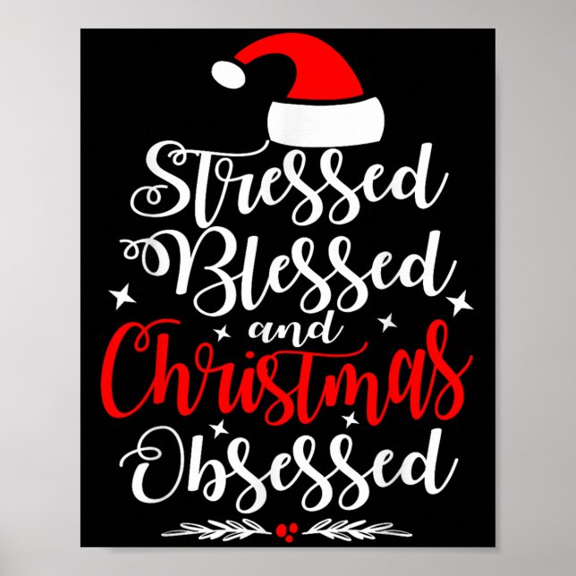 Affiche Stressé Bénie Et Obsédée De Noël Drôle Xmas S (Devant)