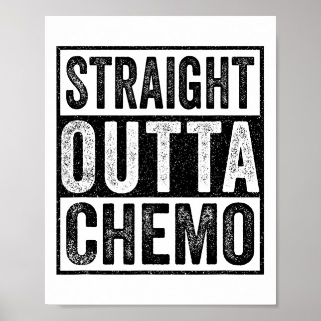 Affiche Stright Outta Chemo Funny Byttle Sensibilisation a (Devant)
