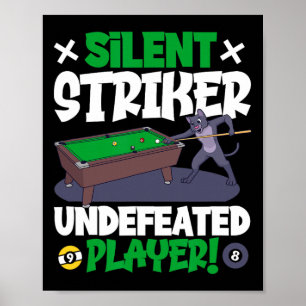 Affiche Striker Silencieux - Billard Et Chat