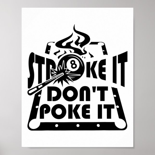 Affiche Stroke It Don't Poke It Pool Billard Joueur Funn (Devant)