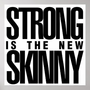 Affiche Strong est la nouvelle Skinny