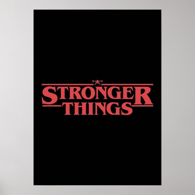 Affiche Stronger Things (Devant)