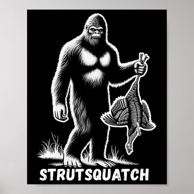 Affiche Strutsquatch Bigfoot Sasquatch Drôle Jeunesse Turq (Devant)