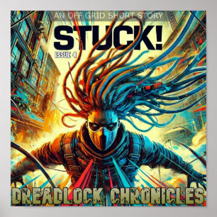AFFICHE STUCK ! DREADLOCK CHRONICLES ISSUE 4 COUVRE
