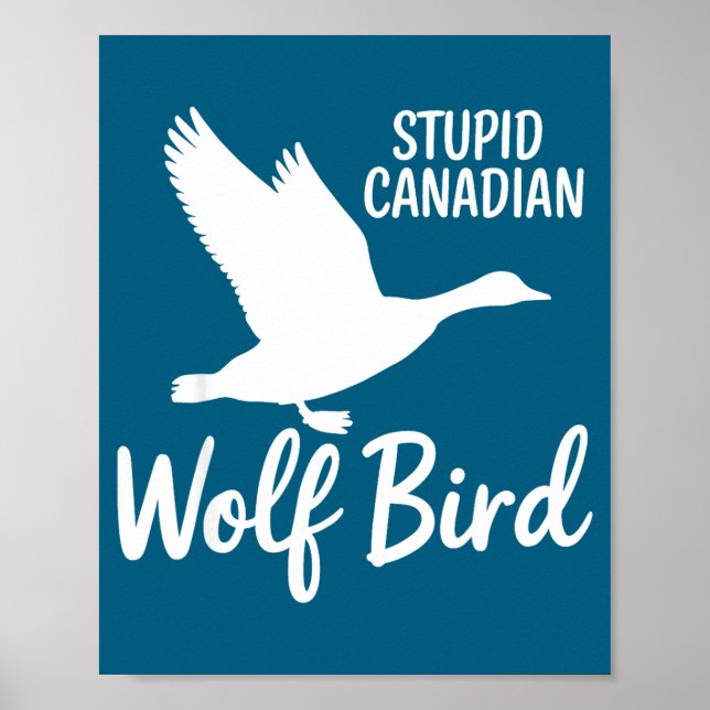 Affiche Stud Canadian Wolf Bird Funny  (Devant)