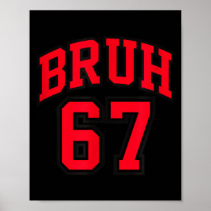 Affiche Style de basket Bruh numéro 67 Srt Frangin Argot M