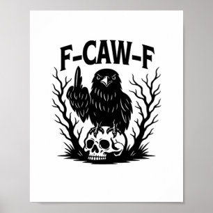 Affiche Style essentiel cool unique F Caw F
