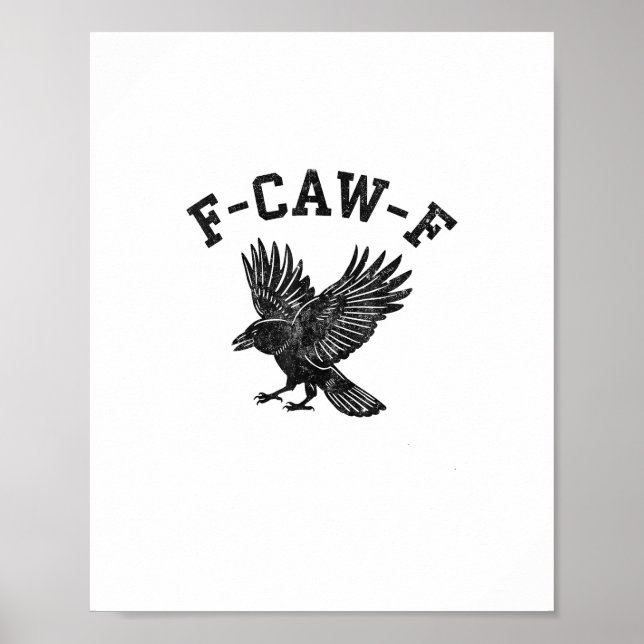 Affiche Style esthétique de corbeau F-Caw-F drôle (Devant)