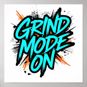 Affiche Style graffiti sarcelle "Mode broyage activé"